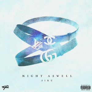 Might As Well by Siru