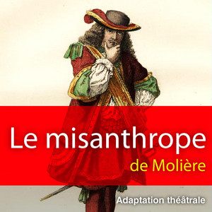 Le misanthrope (Les classiques du théâtre)