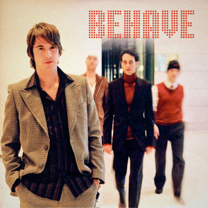 Behave