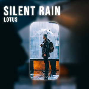 Silent Rain by Lotus