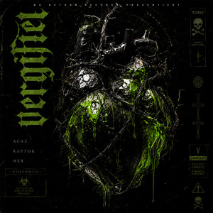 Vergiftet by Acaz, Raptor, Nex