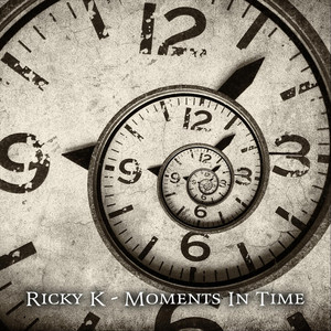 Moments in Time by Ricky K