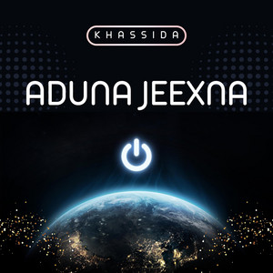 Khassida - Aduna Jeexna