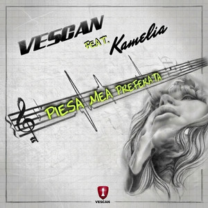 Piesa Mea Preferată by Vescan, Kamelia