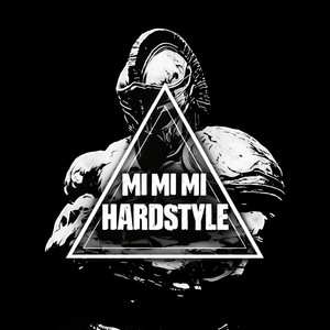 Mi Mi Mi Hardstyle by Hardstyle Zeus