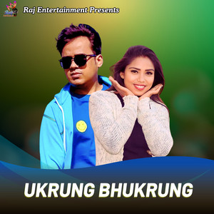 Mohan Dahit & Samiksha Chaudhary - Ukrung Bhukrung