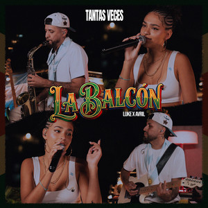 Luke & Avril - Tantas Veces (La Balcón Vol. 11)
