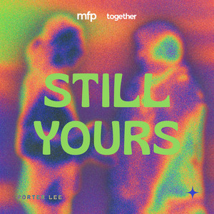 Still Yours by Porter Lee