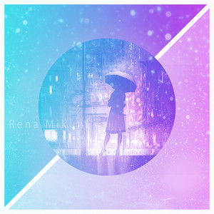 Lonely Alone Without You by Rena Mikuni