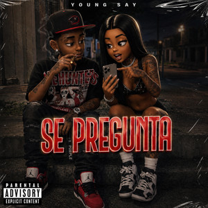 Se Pregunta by Young Say