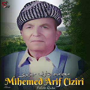 Mihemed Arif Cizîrî - Babê Şikrî u Gulê