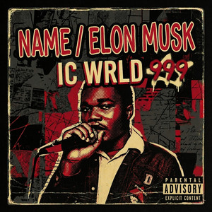 Name by ic wrld 999