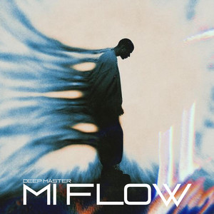Mi Flow by DEEP MASTER