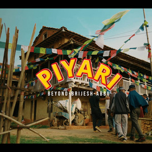 Brijesh Shrestha, Abbu the Real Man & Beyond - Piyari