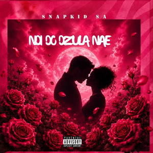 Ndi Do Dzula Nae by Snapkid SA
