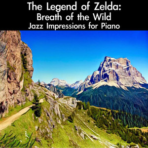 The Legend of Zelda: Breath of the Wild Jazz Impressions for Piano cover