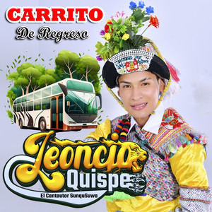 Leoncio Quispe - Carrito de Regreso