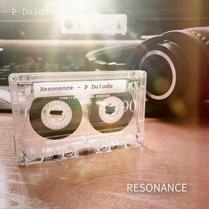 Resonance by P Dulude