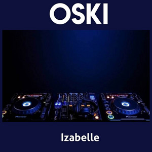 Izabelle by Oski