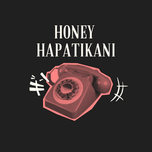 Honey hapatikani by Codey, Biba, Okedo, Micasa