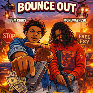 Bounce Out by BGM Chris