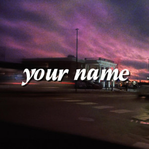 your name