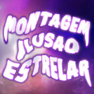 Montagem Ilusão Estrelar