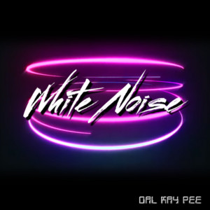White Noise by Dal Kay Pee