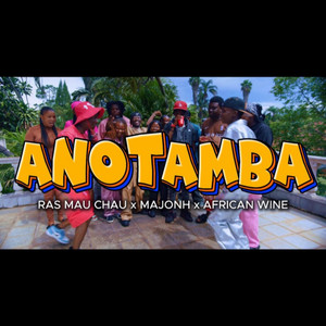 African Wine - Anotamba (feat. Moojaya_zw & Majonh)
