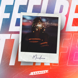 Feel Better by Mecdoux