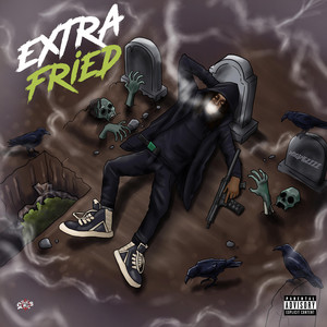 Extra Fried by woodygzzzz