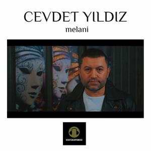 Cevdet Yıldız - Melani