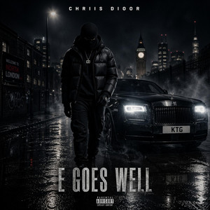 E GOES WELL by Chriis Dioor
