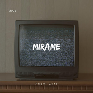 Mirame by Angel Zyro