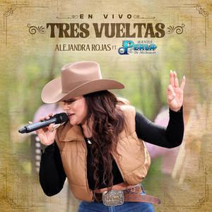 Alejandra Rojas & Banda Perla de Michoacan - Tres Vueltas (En Vivo)
