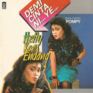 Hati Lebur Jadi Debu - Album by Hetty Koes Endang | Spotify