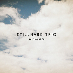 Waiting Area by Stillmark Trio