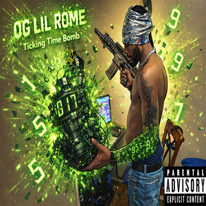 Ticking Time Bomb by OG Lil Rome
