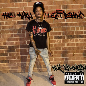 LEFT BEHIND by 10K Yungin
