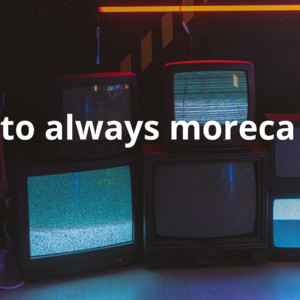 To Always Moreca