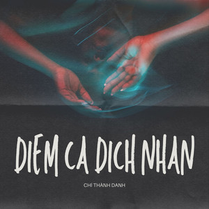 Chí Thành Danh - Điểm Ca Đích Nhân 2