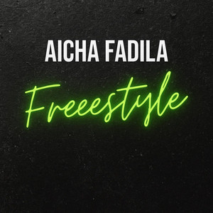 AICHA FADILA - Freestyle