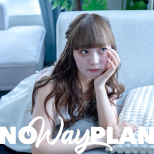 No Way Plan - Iikagennishiteyo