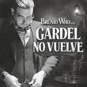 Gardel no vuelve