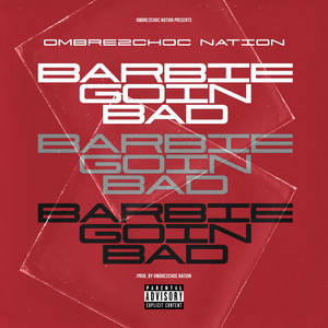 Barbie Goin Bad Freestyle