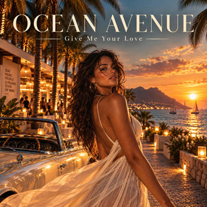 Give me your love by Ocean Avenue