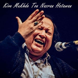 Kive Mukhde Ton Nazran Hatawan by Aadi