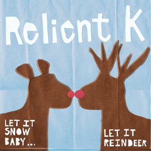 Let It Snow Baby...Let It Reindeer album