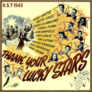 Thank Your Lucky Stars (O.S.T - 1943) - Compilation by Various