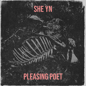 She Yn by Pleasing Poet
